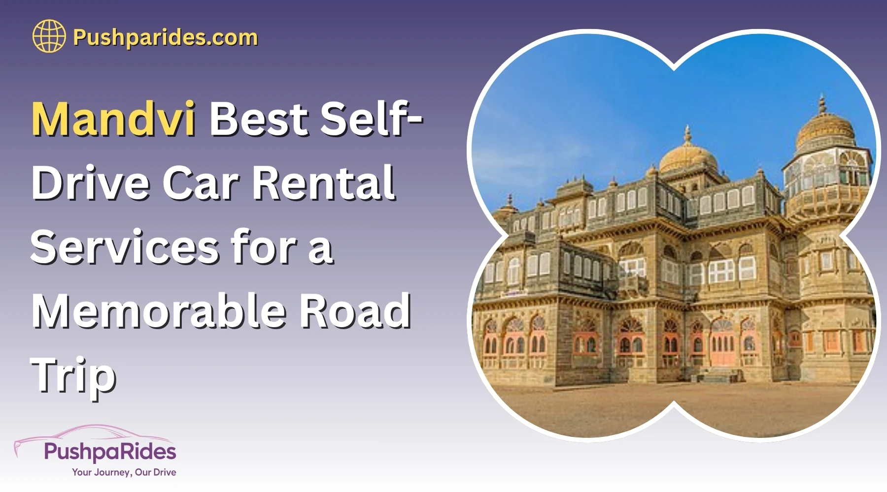 Mandvi Best Self-Drive Car Rental Services for a Memorable Road Trip