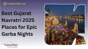 Best Gujarat Navratri 2025 Places for Epic Garba Nights